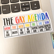 Load image into Gallery viewer, The Gay Agenda Sticker
