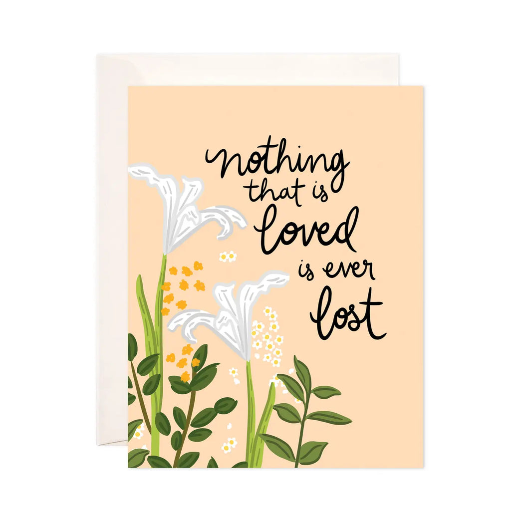 Ever Lost Lilies Greeting Card - Sympathy Card