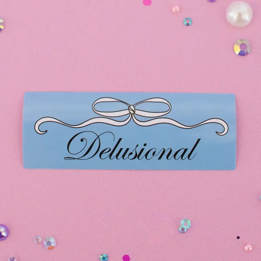 Delusional Sticker – Habitat Plants + Coffee