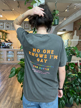 Load image into Gallery viewer, Habitat &quot;No One Knows I&#39;m Gay&quot; Tee
