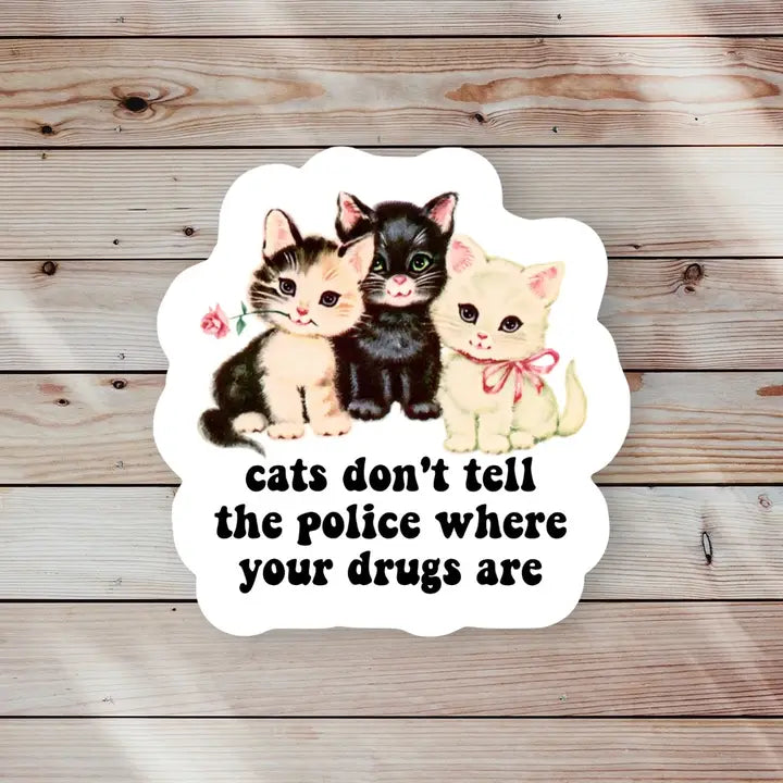 Cats Don't Tell Sticker