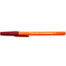 Load image into Gallery viewer, Be Your Own Fuckboy Ballpoint Pen

