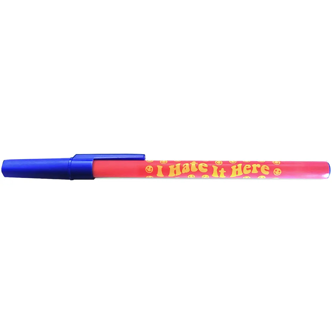 I Hate It Here Ballpoint Pen