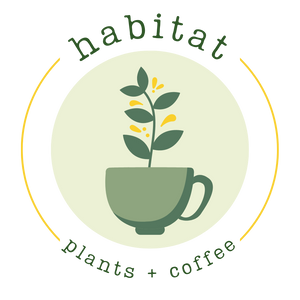 Habitat Plants + Coffee