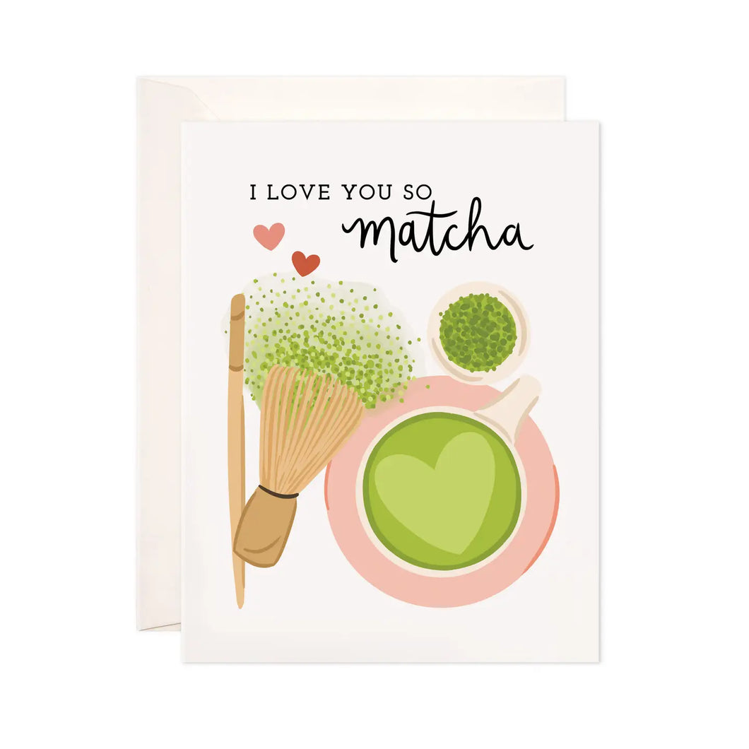 Love You Matcha Greeting Card