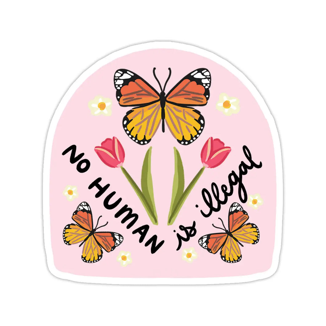 No Human Is Illegal Sticker