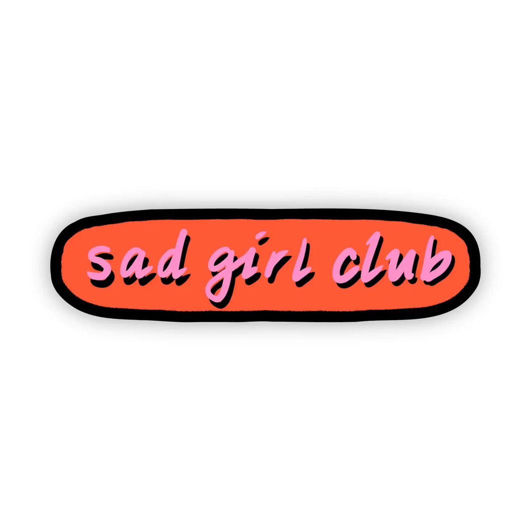 Sad Girl Club Sticker